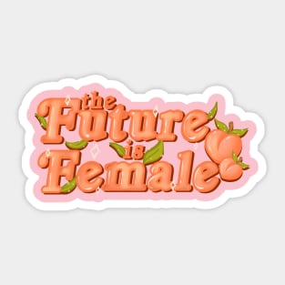 The Future Is Female Sticker